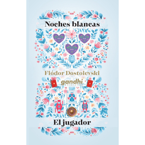Las noches blancas / El jugador