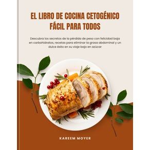 El libro de cocina cetogénico fácil para todos
