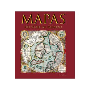 MAPAS UN VIAJE AL PASADO
