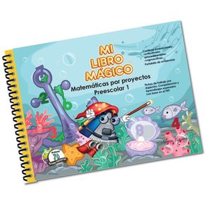 Mi libro mágico. Matemáticas por proyectos. Preescolar 1