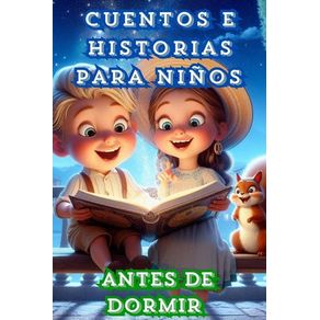 Cuentos e Historias para Niños antes de Dormir