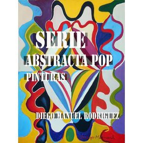 Serie Abstracta Pop. Pinturas