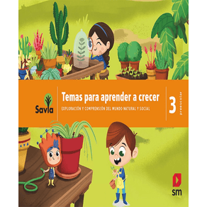 EXPLORACION Y COMPRENSION DEL MUNDO NATURAL Y SOCIAL 3. SAVIA PREESCOLAR NME