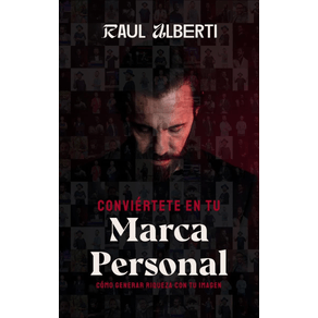 CONVIÉRTETE EN TU MARCA PERSONAL