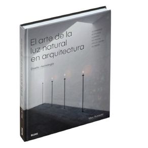 ARTE DE LA LUZ NATURAL EN ARQUITECTURA