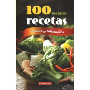 100 mejores recetas rápidas y saludables