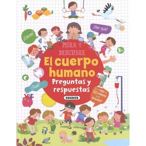 El Cuerpo Humano: Preguntas Y Respuestas