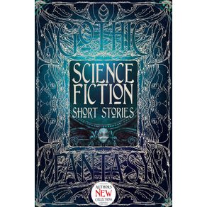 SCIENCE FICTION SHORT STORIES (GOTHIC FANTASY)