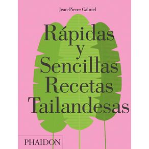 Rápidas y sencillas recetas tailandesas