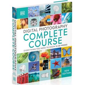 Digital photography complete course