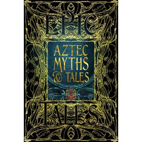Aztec myths & legends