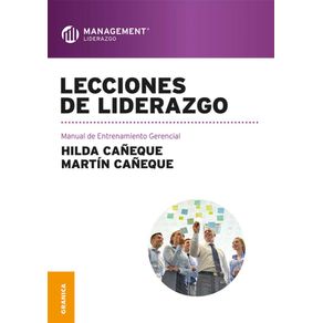 LECCIONES DE LIDERAZGO, MANUAL DE ENTRENAMIENTO GERENCIAL
