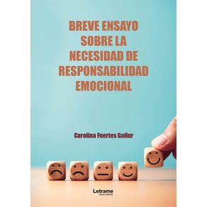 Breve ensayo sobre la necesidad de responsabilidad emocional