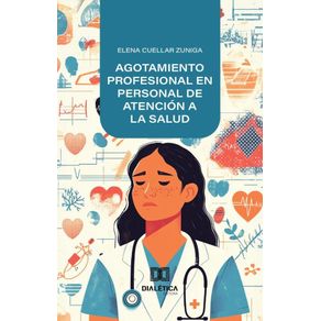 Agotamiento profesional en personal de atención a la salud