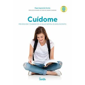 Cuídome. Prevención y cuidado de la salud mental en adolescentes