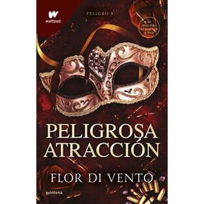 Peligrosa atracción ( Saga Peligro 1 )