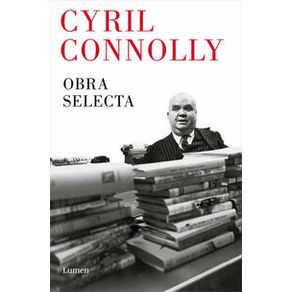 Obra selecta de Cyril Connolly