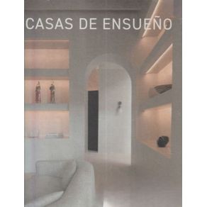 Casas De Ensueño