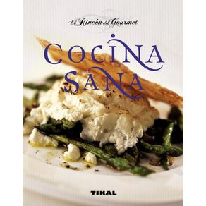 El rincón del gourmet cocina sana