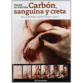 CARBON, SANGUINA Y CRETA. TALLER DE PINTURA