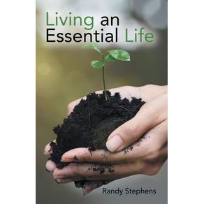 Living an Essential Life