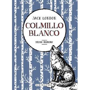 Colmillo blanco. Texto íntegro (incluye mandala del canto a la luna)