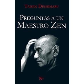 Preguntas a un maestro Zen