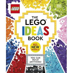 The Lego Ideas Book New Edition