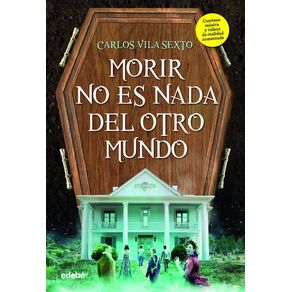 Morir no es nada del otro mundo