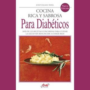 Cocina rica y sabrosa para diabéticos