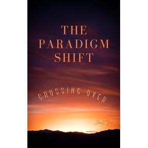 The Paradigm Shift