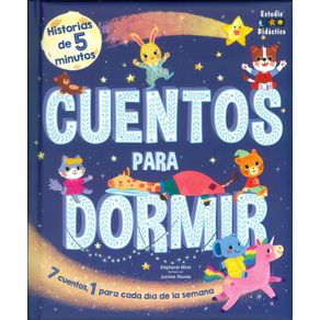 Cuentos para dormir. 7 cuentos, 1 para cada día de la semana
