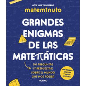 Matem1nuto. Grandes enigmas de las matemáticas ( Colección Grandes enigmas )
