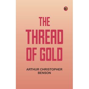 The Thread of Gold