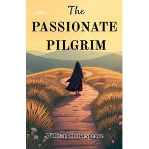 The Passionate Pilgrim
