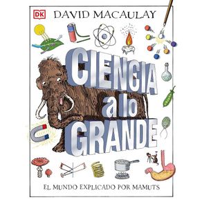 CIENCIA A LO GRANDE