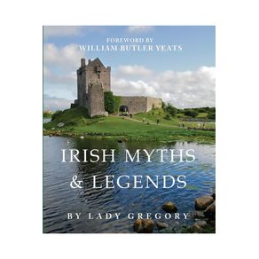 IRISH MYTHS AND LEYENDS