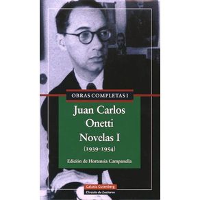 OBRAS COMPLETAS:NOVELA I (1939-1954)