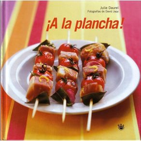 ¡A LA PLANCHA!