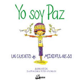 YO SOY PAZ: UN CUENTO DE MINDFULNESS