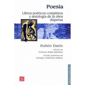 POESIA. LIBROS POETICOS COMPLETOS Y ANTOLOGIA DE LA OBRA DISPERSA