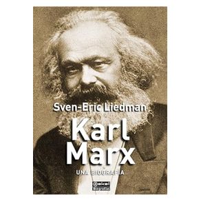 KARL MARX: UNA BIOGRAFIA