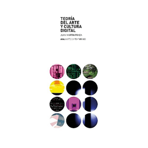 Teoria Del Arte Y La Cultura Digital.