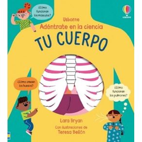 Tu cuerpo (adentrate en la ciencia)