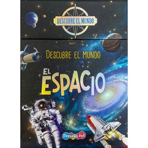 El Espacio: Descubre El Mundo