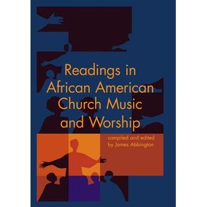 Readings in African American Church Music and Worship