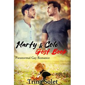 Marty & Cole: Ghost Book (Paranormal Gay Romance)