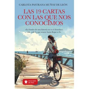 Las 19 cartas con las que nos conocimos