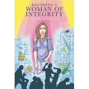 Becoming a Woman of Integrity