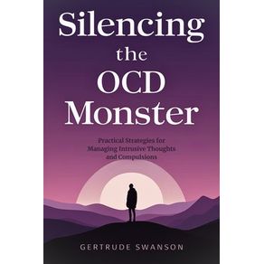 Silencing the OCD Monster